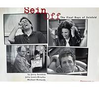 Sein Off: Inside The Final Days Of Seinfeld