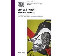 SEIN und HABEN - Was uns bewegt