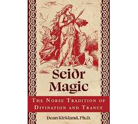 Seiðr Magic – La tradición nórdica de la adivinación y el trance – Destiny Books