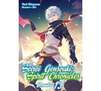 Seirei Gensouki: Spirit Chronicles: Omnibus 13 (Light Novel) (Seirei Gensouki: Spirit Chronicles (Light Novel))
