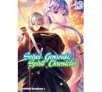 SEIREI GENSOUKI SPIRIT CHRONICLES OMNIBUS NOVEL 12