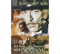Seis Balas... Una Venganza… Una Oración [DVD]