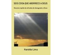 Seis Coisa Que Aborrece A Deus (ebook)