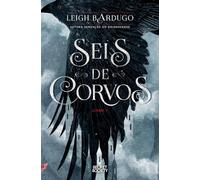 Seis de Corvos (Six of Crows 1)