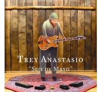 Seis De Mayo by Anastasio, Trey (2004-04-06)