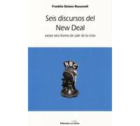 Seis discursos del New Deal | Franklin D. Roosevelt