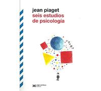 Seis estudios de psicología (BIBLIOTECA CLASICA)
