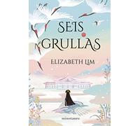 Seis grullas (Fantasía)