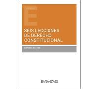 Seis lecciones de derecho constitucional (Estudios Aranzadi)