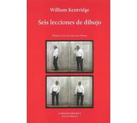 Seis lecciones de dibujo | William Kentridge