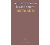 Seis personajes en busca de autor: Una comedia que desdibuja actores y ficciones para preguntar quién controla la historia