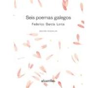 Seis Poemas Galegos