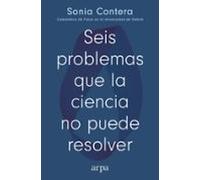 Seis Problemas Que La Ciencia No Puede Resolver