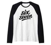 Seis Siete 6 7 Meme Divertido Internet Viral Chiste Humor Tendencia Diversión Camiseta Manga Raglan