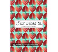 Seis veces tú