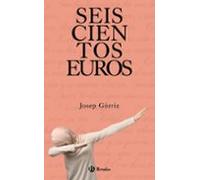Seiscientos euros
