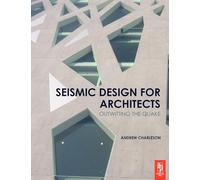 Seismic Design for Architects: Outwitting the Quake