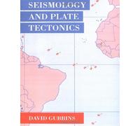 Seismology and Plate Tectonics by David Gubbins (28-Jun-1990) Paperback