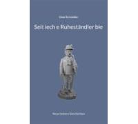 Seit Iech E Ruheständler Bie (ebook)