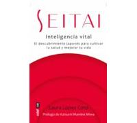 Seitai. Inteligencia Vital (ebook)