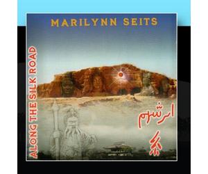 Seits, Marilynn - Meditations Along The Silk Road