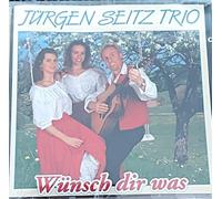 Seitz Trio - Wünsch Dir Was