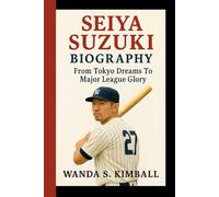 SEIYA SUZUKI BIOGRAPHY: From Tokyo Dreams To Major League Glory