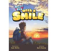 Seize The Day With A Smile