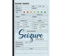 Seizure Tracker Log Book: Epilepsy Journal | Seizure Management and Recovery Children & Adults