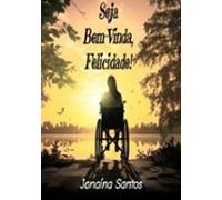 Seja Bem-vinda Felicidade! (ebook)