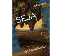SEJA: O Chamado a Ser (Chamado à Correção)
