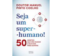 Seja um Super-Humano!
