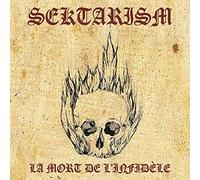 Sektarism - La mort de l'infid