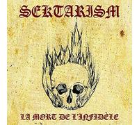Sektarism - La Mort de l'Infidèle [VINYL] [Vinilo]