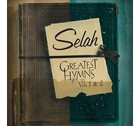Selah - Greatest Hymns Volume 1..