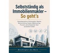 Selbstständig als Immobilienmakler - So geht’s