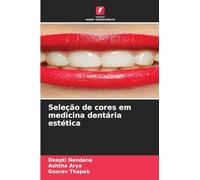 Seleção de cores em medicina dentária estética