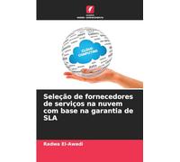 Seleção de fornecedores de serviços na nuvem com base na garantia de SLA