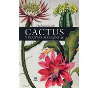 Selección De Cactus y plantas Suculentas: 8 (Obras singulares)