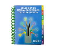 Selección de manuales técnicos del electricista TOMO II