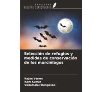 Selección de refugios y medidas de conservación de los murciélagos