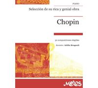 Selección de su rica y genial obra - Piano: 32 composiciones elegidas