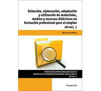 Selección, elaboración, adaptación y utilización de materiales, medios y recursos didácticos en formación profesional para el empleo (Servicios Socioculturales y a la Comunidad)