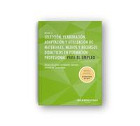 Selección, elaboración, adaptación y utilización de materiales, medios y recursos didácticos en fpe (Servicios socioculturales y a la comunidad)