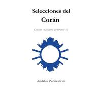 Selecciones del Corán (Colección “Sabiduría del Oriente”)