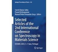 Selected Articles of the 2nd International Conference on Spectroscopy in Materials Science: ICOSIMS-2024, 5-7 June, Portugal (Springer Proceedings in Physics)