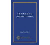 Selected articles on compulsory insurance
