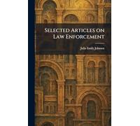Selected Articles on Law Enforcement