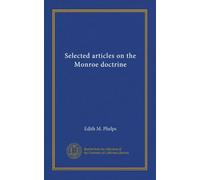 Selected articles on the Monroe doctrine