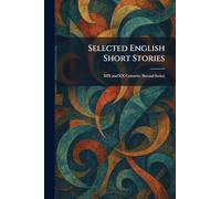 Selected English Short Stories: XIX and XX Centuries (Second Series)